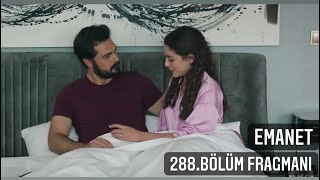 Emanet Dizisi 288Bölüm Fragmanı [upl. by Bridgid]