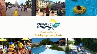 Premium Camping Family Stories Paris Citytrip mit Familie Götze [upl. by Child]