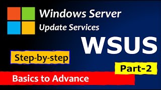 Windows Server Update Services WSUSPart 2 windowsserver microsoft education activedirectory [upl. by Starla774]