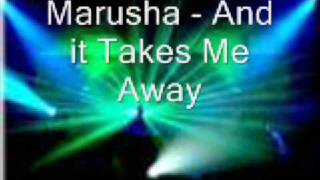 marusha  And it Takes Me Away [upl. by Renny]