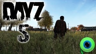 DayZ Standalone  Part 5  BANDIT ATTEMPT BACKFIRES [upl. by Cesare]