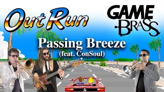 Out Run quotPassing Breezequot Brass and Rhythm feat ConSoul [upl. by Jago]