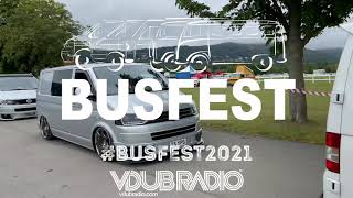 VDubRadio  BUSFEST 2021 [upl. by Gurtner]