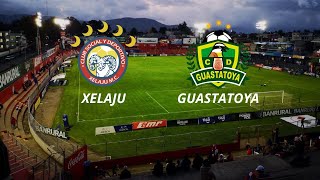 🚨🚨XELAJU VS GUASTATOYA EN VIVO🚨🚨 ⚽TORNEO CLAUSURA GUATEMALA⚽ 🎙RELATOS🎙 [upl. by Orpah]