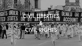 Civil Liberties and Civil Rights [upl. by Oinotnanauj]