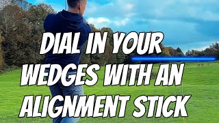 Improve your wedge distance control using an alignment stick [upl. by Dnalloh521]