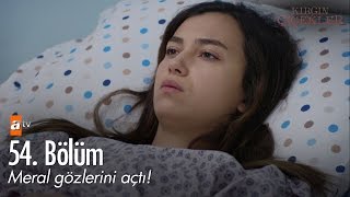 Meral gözlerini açtı  Kırgın Çiçekler 54 Bölüm  atv [upl. by Felder]