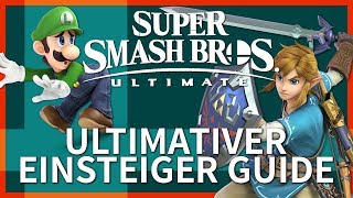 Super Smash Bros Ultimate Der EinsteigerGuide für Anfänger [upl. by Viehmann]