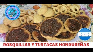 rosquillas y tustacas Hondureñas  las recetas de anita [upl. by Dode759]