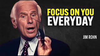 Its Time To FOCUS ON YOU  Jim Rohn Motivation [upl. by Artiek]