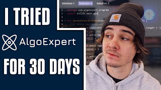 I Tried AlgoExpert for 30 Days [upl. by Ifill]