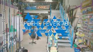 MAGASIN PECHE FEVER 78 [upl. by Assyl]