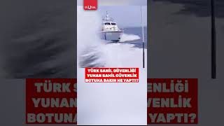 Türk Sahil Güvenliği Yunan Sahil Güvenlik botuna bunu yaptı shorts keşfet [upl. by Duane184]