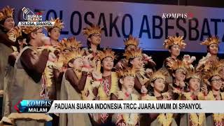 Keren Banget Paduan Suara Anak Indonesia Juara di Spanyol [upl. by Zeb271]