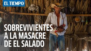 La súplica de tres sobrevivientes a la masacre de El Salado [upl. by Nerot]