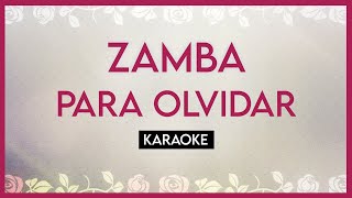 Zamba para olvidar Karaoke [upl. by Latsirc]