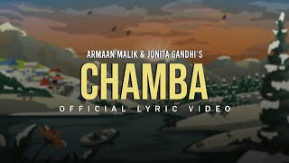 ChambaMaaye Ni Meriye Lyric Video  Armaan Malik amp Jonita Gandhi  Himachal Folk Song [upl. by Octavie98]