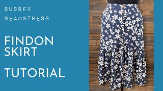 Findon Skirt Tutorial  Confident Beginner Sewing Pattern  Sussex Seamstress [upl. by Toogood926]