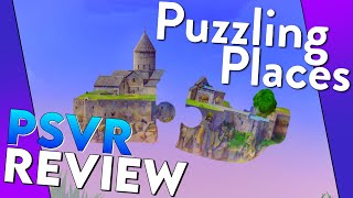 Puzzling Places  PSVR Review [upl. by Avrit]