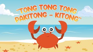 Tong Tong Tong Pakitong  Kitong  Awiting Pambata  Filipino Nursery Rhymes [upl. by Farly]