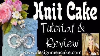 Knit Mold Cake Tutorial and Review [upl. by Toh897]