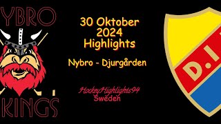 NYBRO VS DJURGÅRDEN  30 OKTOBER 2024  HIGHLIGHTS  HOCKEYALLSVENSKAN [upl. by Tatianas]