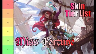 League of Legends Miss Fortune Skin Tier List [upl. by Saddler]