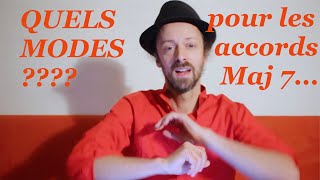 Les modes associés aux accords Majeur 7 [upl. by Nniuqal]