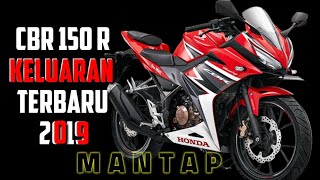 Harga CBR 150R Terbaru 2019 Spesifikasi Makin Ok  CBR Indonesia Moto Sport [upl. by Llemmart48]