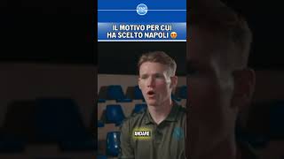 Perché ha SCELTO il NAPOLI  MCTOMINAY SVELA il motivo 🗣💙 [upl. by Vincentia564]