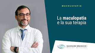 La maculopatia e la sua terapia [upl. by Doehne]