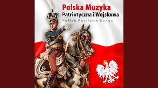 Marsz Polonia [upl. by Bagley]