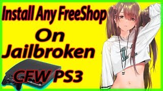 How To Install Any FreeShop On Any Jailbroken PS3 Model 2019 [upl. by Frodeen]