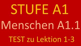 MENSCHEN A11 TEST Lektion 13 mit Lösungen [upl. by Bowie]