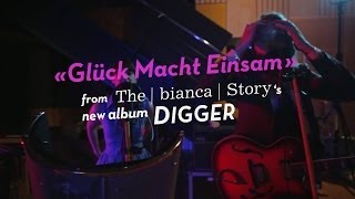 The bianca Story «Glück Macht Einsam» DIGGER Live Studio Sessions 45 [upl. by Faunia]