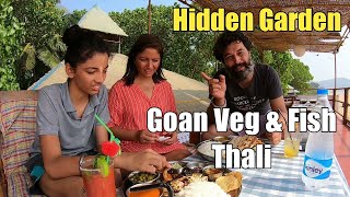 Goan Veg Thali amp Fish Thali I Hidden Garden Agonda I Food amp Stay India [upl. by Annodahs]