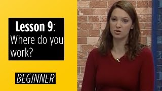 Beginner Levels  Lesson 9 Where do you work [upl. by Johannessen139]