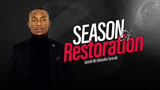 Season of Restoration  Prophetic Service [upl. by Faxon]