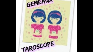 TAROSCOPE  HOROSCOPE GEMEAUX JUIN 2016 [upl. by Atekan263]