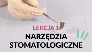 Kurs stomatologiczny  Lekcja 1 Narzędzia stomatologiczne  Medical Practical [upl. by Lissie]