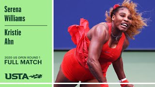 Serena Williams vs Kristie Ahn Full Match  2020 US Open Round 1 [upl. by Avika]