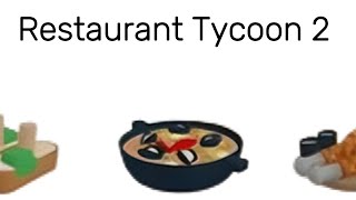 restaurant tycoon 2 is awesome [upl. by Paloma]