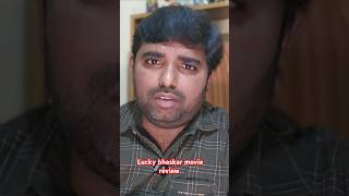 Lucky bhaskar movie review shortvideo [upl. by Naitsirt]