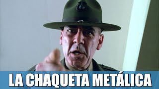 LA CHAQUETA METÁLICA  RESEÑA DESHUMANIZACIÓN Y GUERRA [upl. by Imaj498]