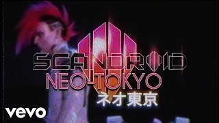 Scandroid  NeoTokyo [upl. by Akcira]