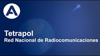 Tetrapol y la Red Nacional de Radiocomunicaciones [upl. by Restivo]