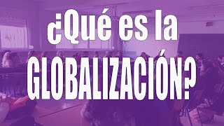 Qué es la globalización ámbitos  ventajas e inconvenientes [upl. by Hartzell165]