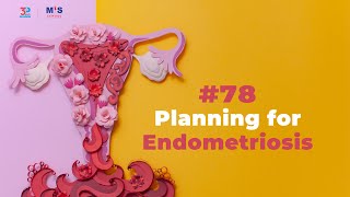 Planning for Endometriosis Surgery [upl. by Sylvan]