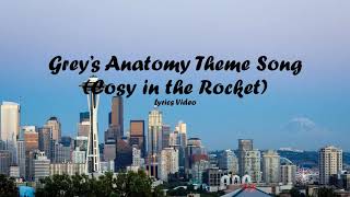 Greys Anatomy Theme Song Lyrics AKA Cosy in the Rocket by PSAPP [upl. by Weston]