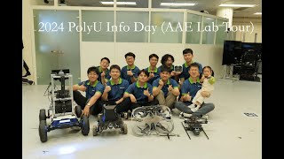 PolyU Info Day 2024  AAE Lab Tour [upl. by Acinomad967]